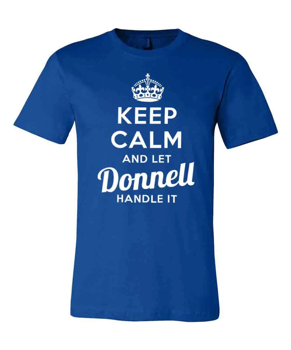 Keep Calm and Let Donnell Handle It