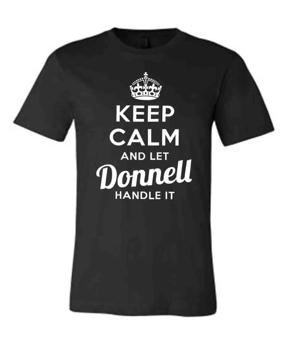 Keep Calm and Let Donnell Handle It
